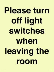 Please turn off light switches when leaving the room